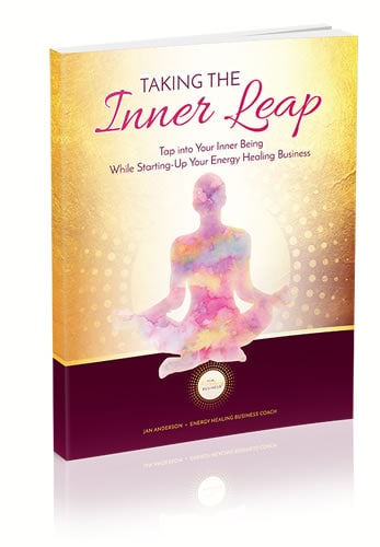 Taking the Inner Leap - Tap into your inner being while starting-up your energy healing business